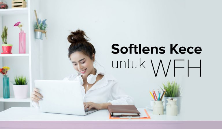 Softlens kece untuk WFH