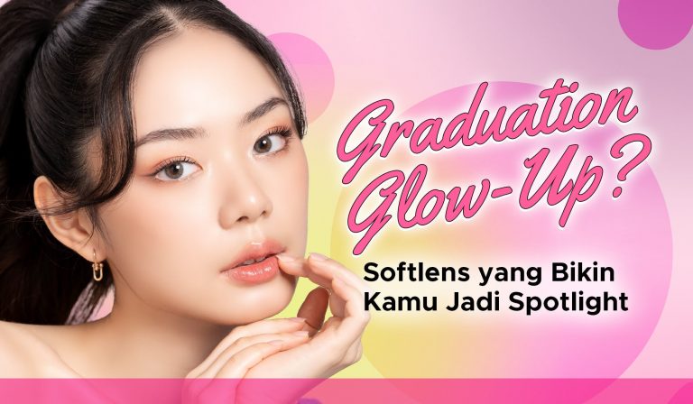 Graduation Glow-Up? Softlens yang Bikin Kamu Jadi Spotlight