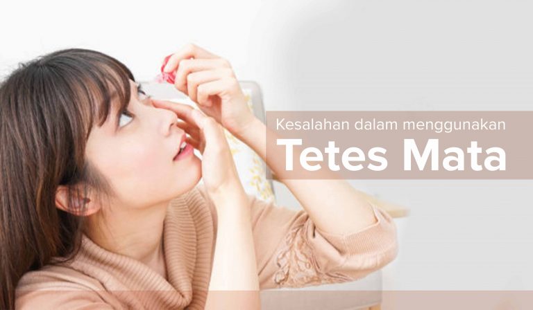 Kesalahan dalam Menggunakan Tetes Mata