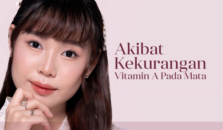 AKIBAT KEKURANGAN VITAMIN A PADA MATA