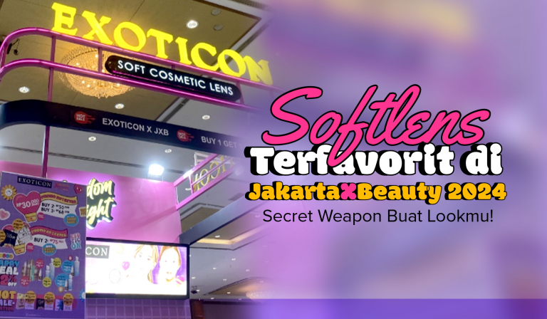 Softlens Terfavorit di JakartaXBeauty 2024: Secret Weapon Buat Lookmu!