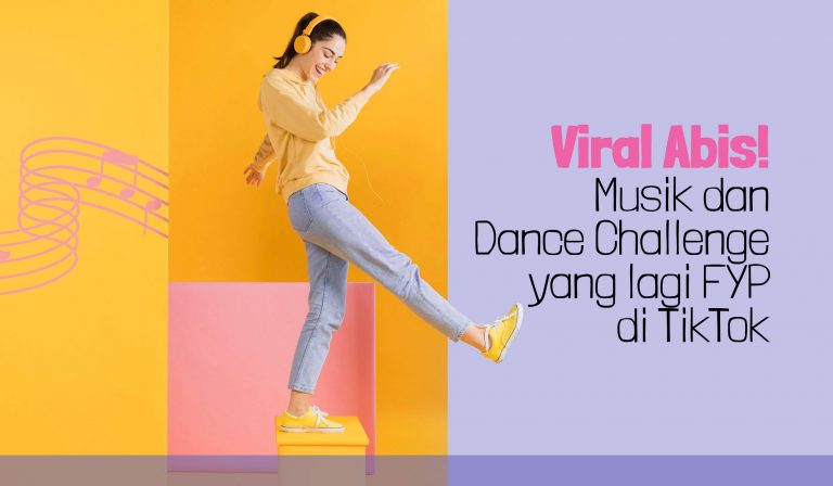 Viral Abis! Musik dan Dance Challenge yang Lagi FYP di TikTok