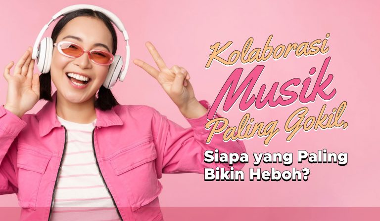 Kolaborasi Musik Paling Gokil, Siapa yang Paling Bikin Heboh? 