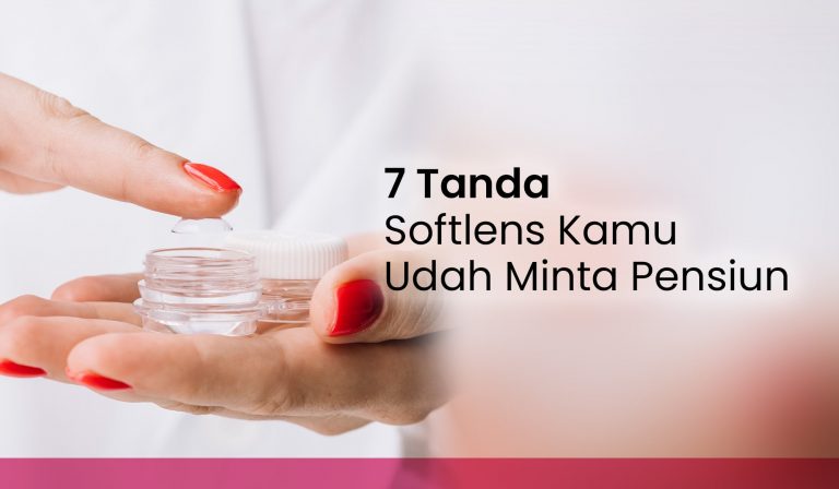 7 Tanda Softlens Kamu Udah Minta Pensiun 👀🚫